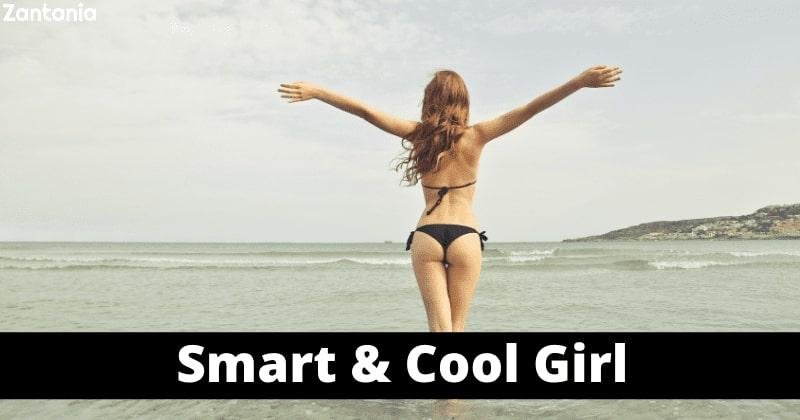 Smart & cool girl