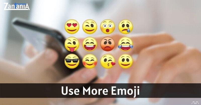 use more emoji