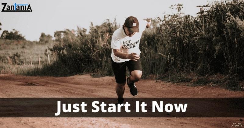Just start it now
