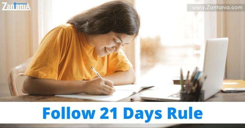 Follow 21 Days Rule