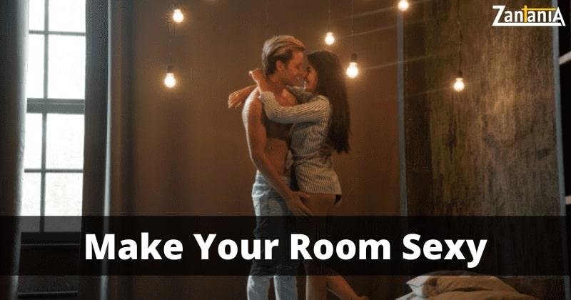 Make Your Room Sexy