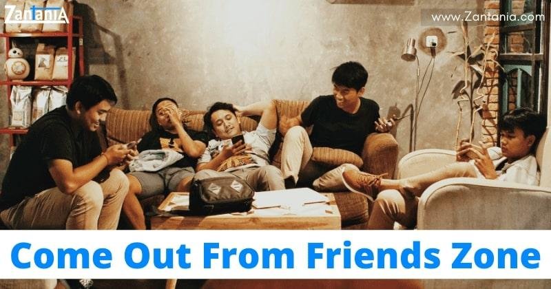 Come Out From Friend Zone