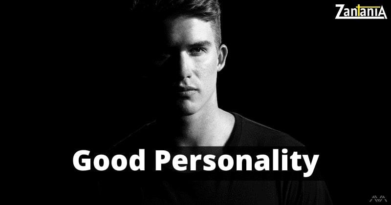 good personality