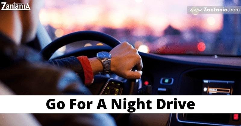 Go For A Night Drive