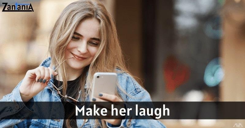 make her laugh