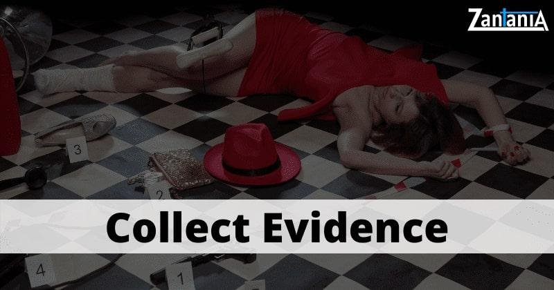 Collect Evidence