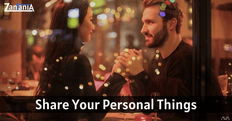 share your personal things