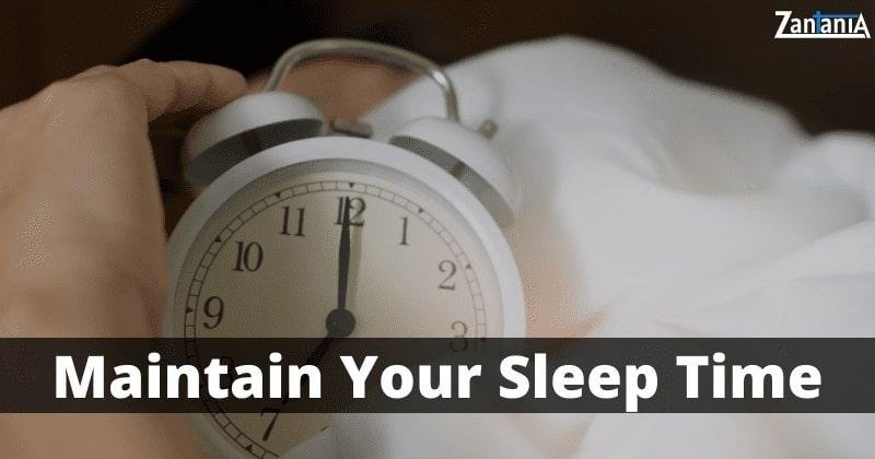Maintain Your Sleep Time