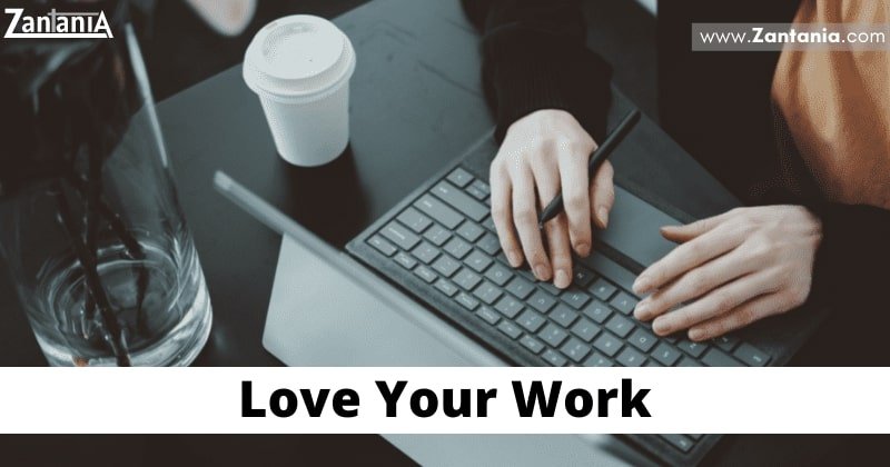 Love Your Work