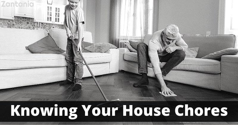 Knowing Your House Chores