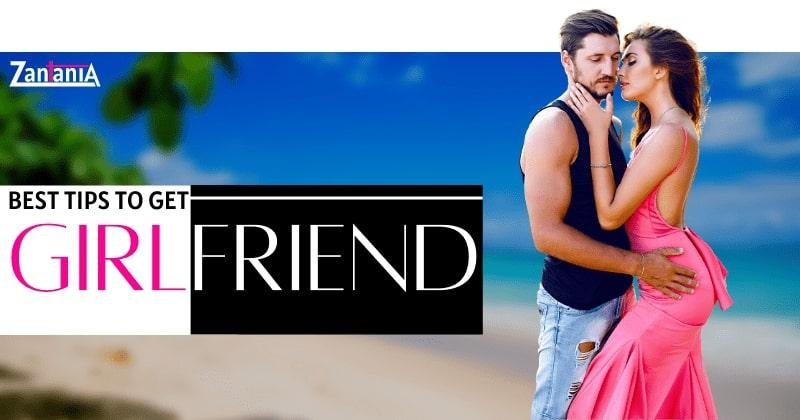 How to get a girlfriend