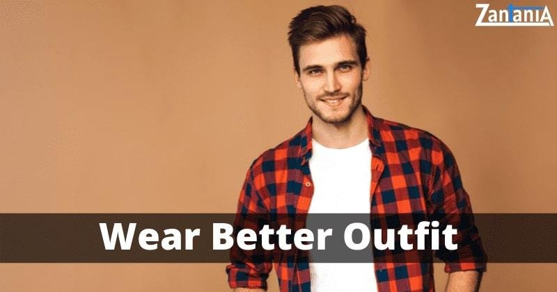 wear better outfit