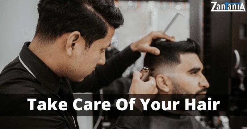 Take care of your hair