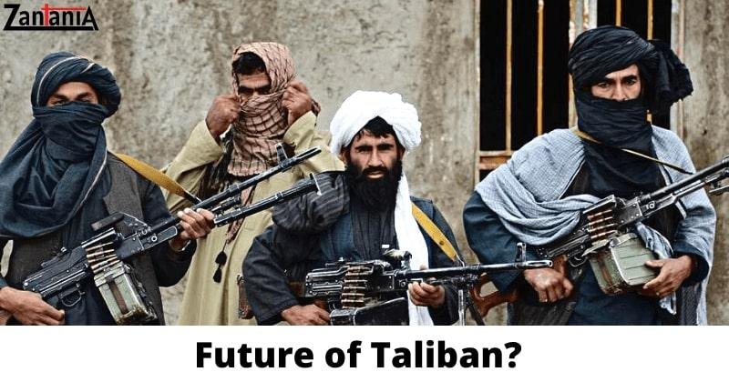 Future Of Taliban?