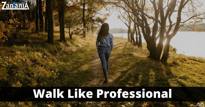 walk like professional