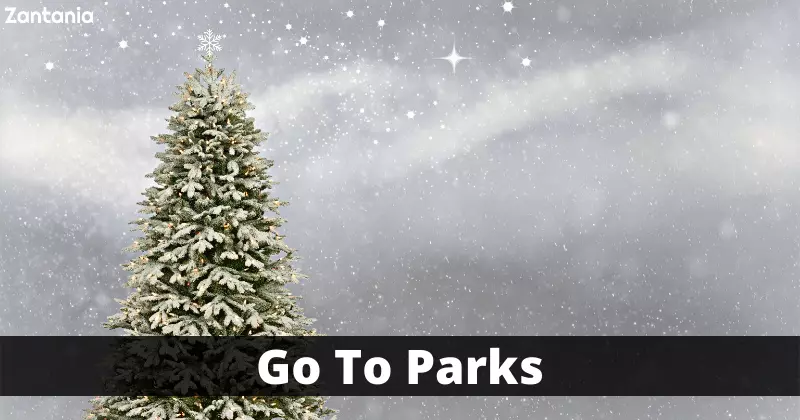 Go To Parks