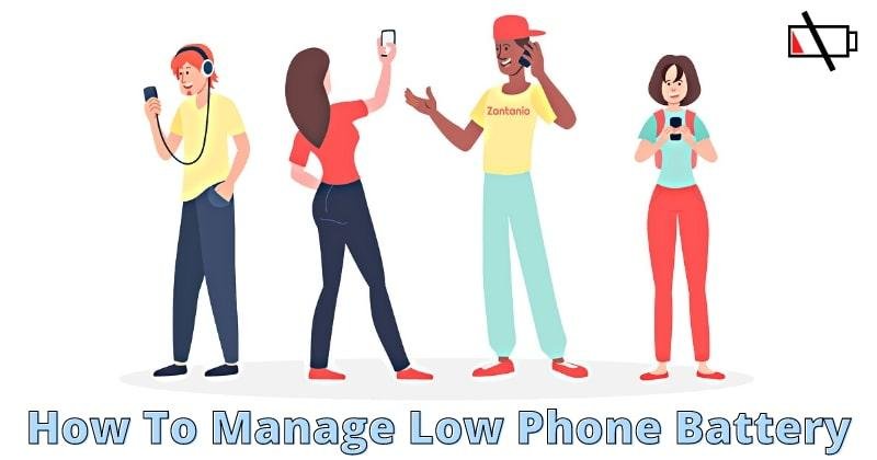 How To Manage Low Phone Battery