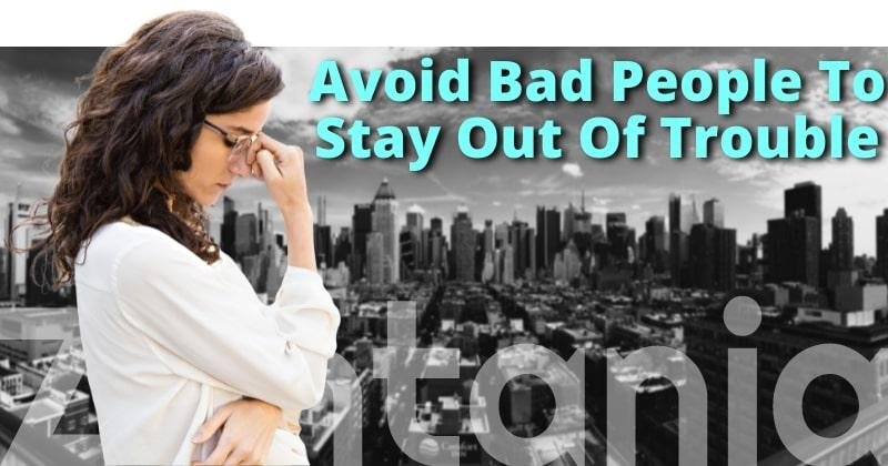 how to stay out of trouble