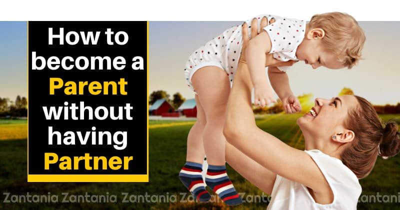 How to become a Parent without having Partner