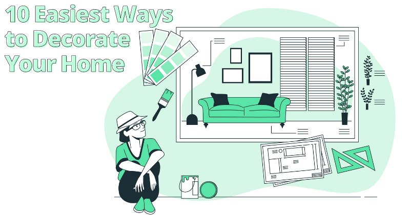 How to decorate your home easily